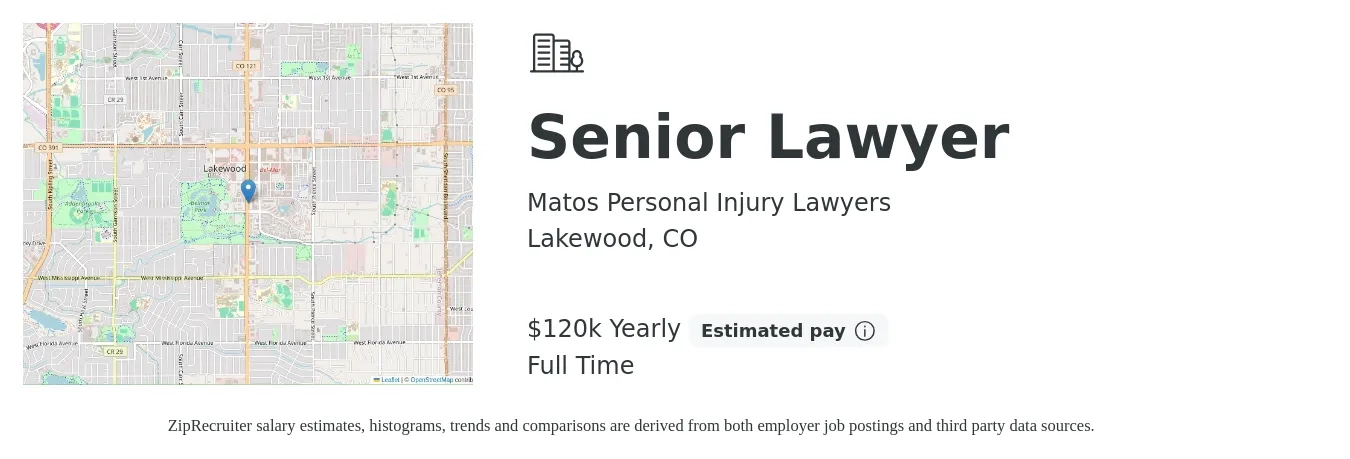 Matos Personal Injury Lawyers job posting for a Senior Lawyer in Lakewood, CO with a salary of $300,000 Yearly with a map of Lakewood location.