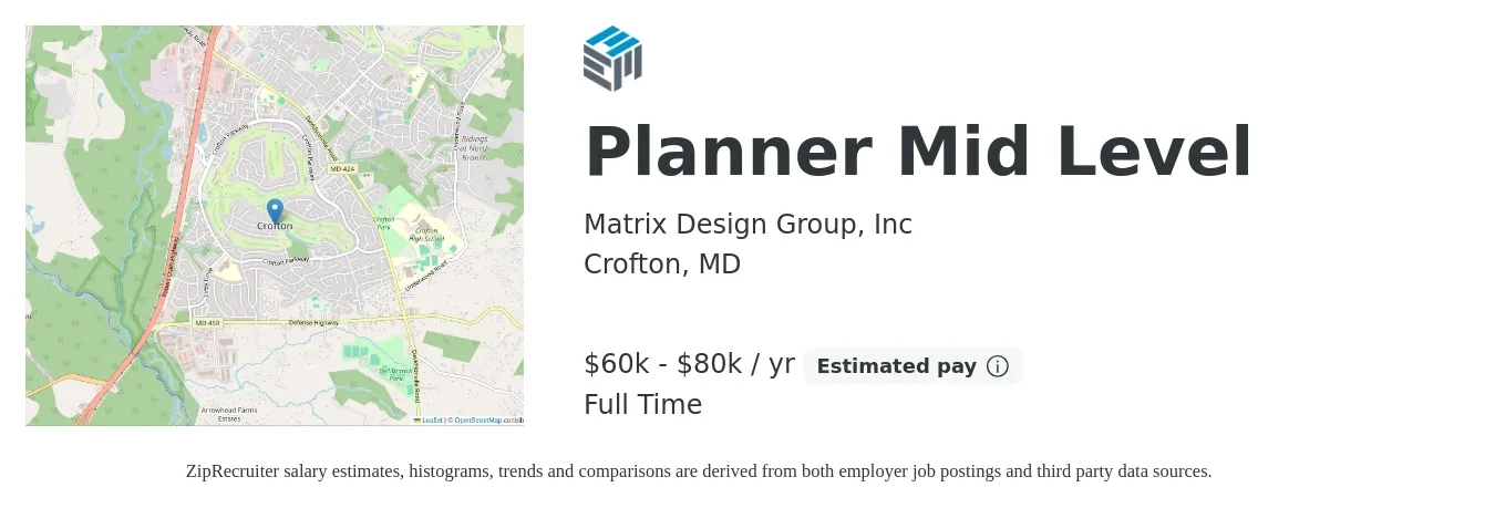 Matrix Design Group, Inc job posting for a Planner Mid Level in Crofton, MD with a salary of $60,000 to $80,000 Yearly with a map of Crofton location.