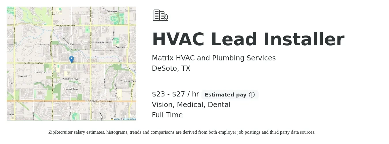 Matrix HVAC and Plumbing Services job posting for a HVAC Lead Installer in DeSoto, TX with a salary of $24 to $29 Hourly and benefits including medical, pto, retirement, vision, dental, and life_insurance with a map of DeSoto location.