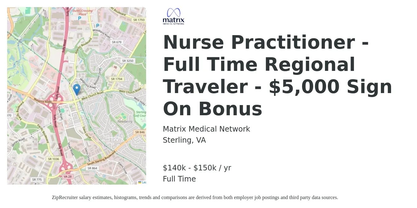 Matrix Medical Network job posting for a Nurse Practitioner - Full Time Regional Traveler - $5,000 Sign On Bonus in Sterling, VA with a salary of $140,000 to $150,000 Yearly with a map of Sterling location.