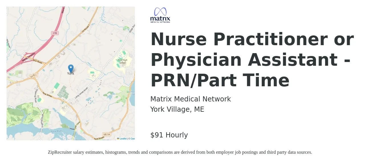 Matrix Medical Network job posting for a Nurse Practitioner or Physician Assistant - PRN/Part Time in York Village, ME with a salary of $95 Hourly with a map of York Village location.