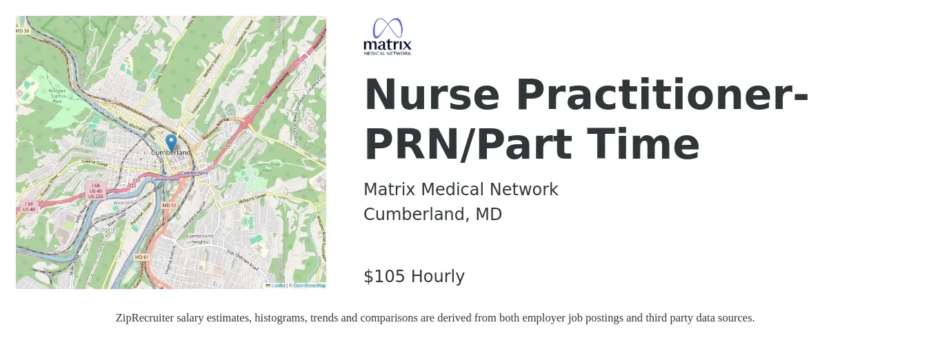 Matrix Medical Network job posting for a Nurse Practitioner- PRN/Part Time in Cumberland, MD with a salary of $110 Hourly with a map of Cumberland location.