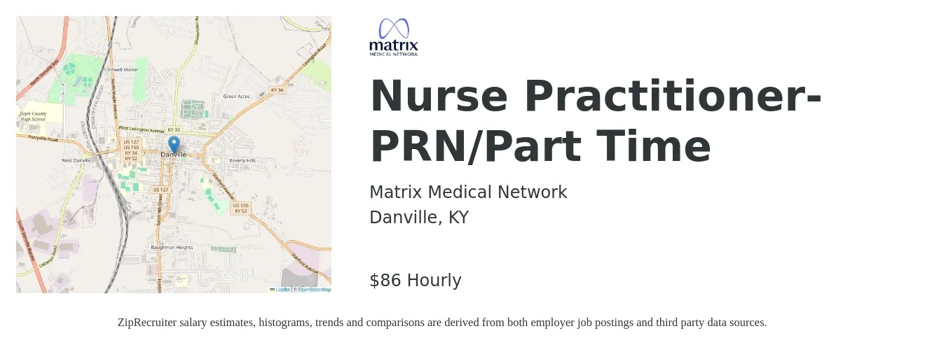 Matrix Medical Network job posting for a Nurse Practitioner- PRN/Part Time in Danville, KY with a salary of $90 Hourly with a map of Danville location.