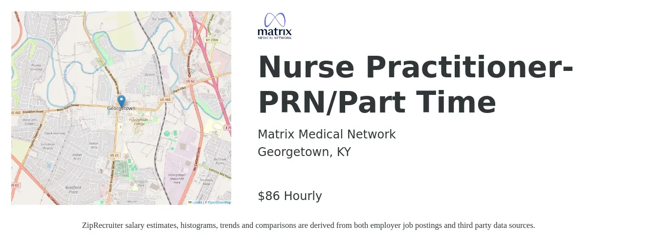 Matrix Medical Network job posting for a Nurse Practitioner- PRN/Part Time in Georgetown, KY with a salary of $90 Hourly with a map of Georgetown location.