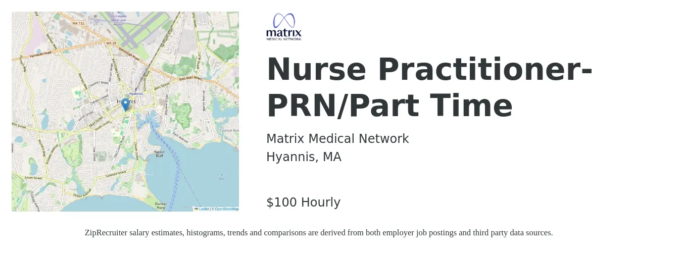 Matrix Medical Network job posting for a Nurse Practitioner- PRN/Part Time in Hyannis, MA with a salary of $105 Hourly with a map of Hyannis location.