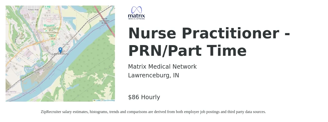 Matrix Medical Network job posting for a Nurse Practitioner - PRN/Part Time in Lawrenceburg, IN with a salary of $90 Hourly with a map of Lawrenceburg location.