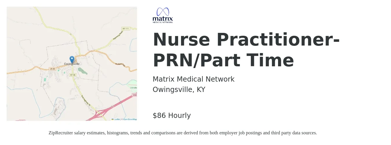 Matrix Medical Network job posting for a Nurse Practitioner- PRN/Part Time in Owingsville, KY with a salary of $90 Hourly with a map of Owingsville location.