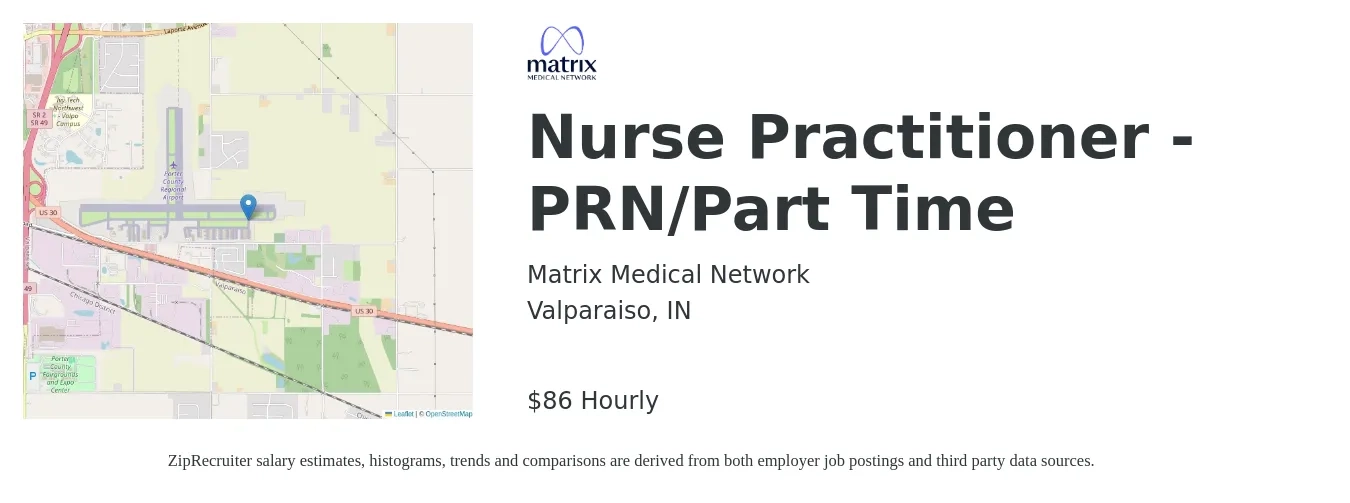 Matrix Medical Network job posting for a Nurse Practitioner - PRN/Part Time in Valparaiso, IN with a salary of $90 Hourly with a map of Valparaiso location.