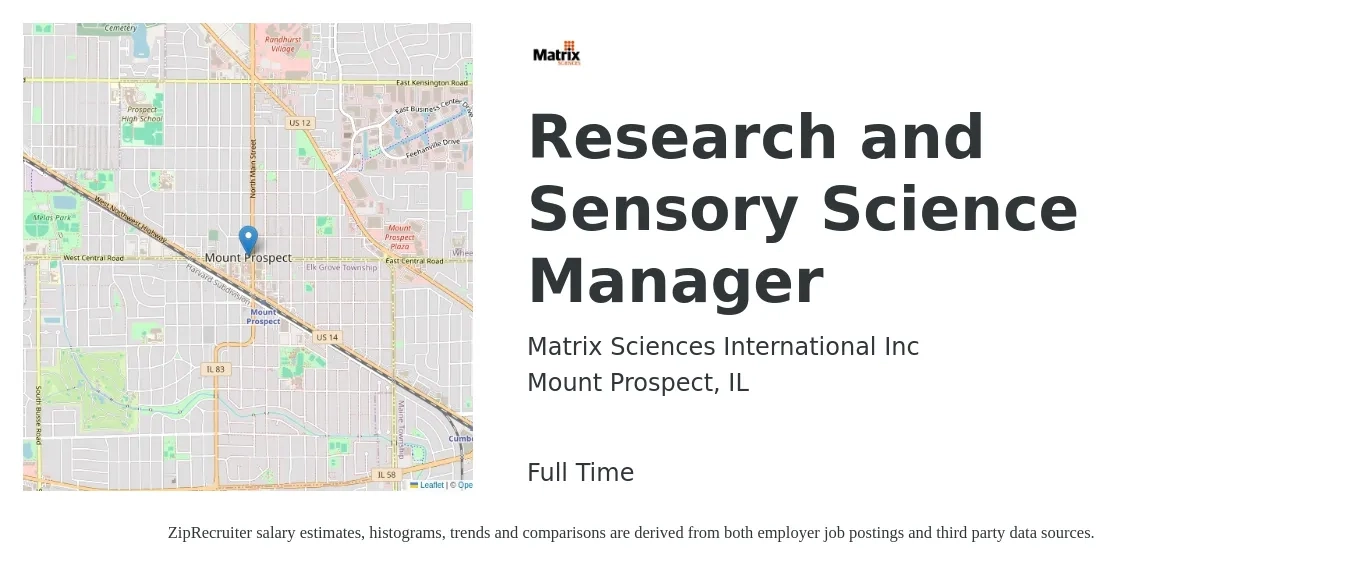 Matrix Sciences International Inc job posting for a Research and Sensory Science Manager in Mount Prospect, IL with a salary of $71,500 to $113,800 Yearly with a map of Mount Prospect location.