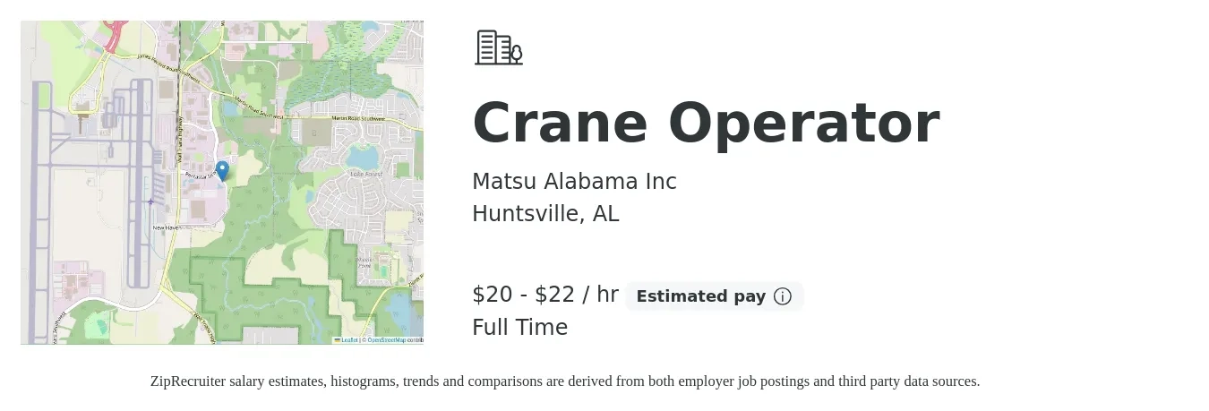 Matsu Alabama Inc job posting for a Crane Operator in Huntsville, AL with a salary of $21 to $24 Hourly with a map of Huntsville location.