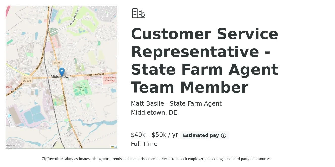 Matt Basile - State Farm Agent job posting for a Customer Service Representative - State Farm Agent Team Member in Middletown, DE with a salary of $40,000 to $50,000 Yearly with a map of Middletown location.