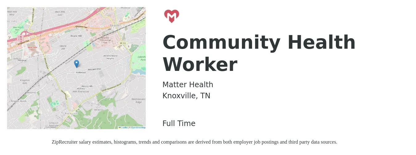 Matter Health job posting for a Community Health Worker in Knoxville, TN with a salary of $18 to $24 Hourly with a map of Knoxville location.