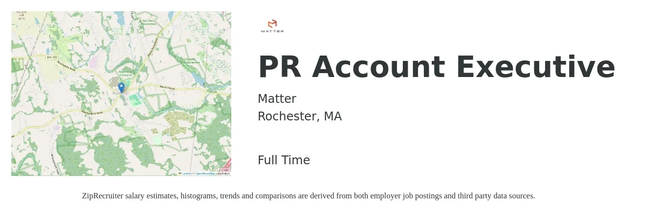 Matter job posting for a PR Account Executive in Rochester, MA with a salary of $60,100 to $84,300 Yearly with a map of Rochester location.