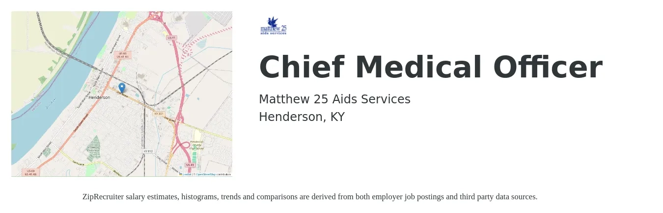 Matthew 25 Aids Services job posting for a Chief Medical Officer in Henderson, KY with a salary of $189,800 to $262,300 Yearly with a map of Henderson location.
