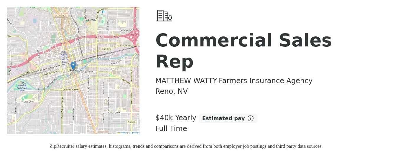 MATTHEW WATTY-Farmers Insurance Agency job posting for a Commercial Sales Rep in Reno, NV with a salary of $40,000 Yearly with a map of Reno location.