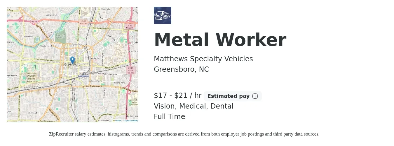 Matthews Specialty Vehicles job posting for a Metal Worker in Greensboro, NC with a salary of $18 to $22 Hourly and benefits including dental, life_insurance, medical, retirement, and vision with a map of Greensboro location.