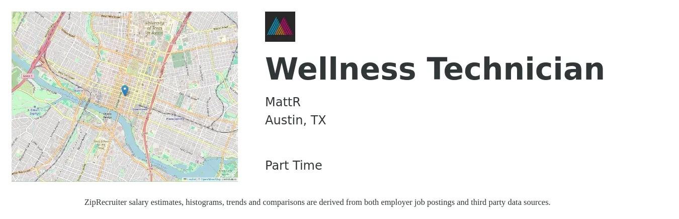 MattR job posting for a Wellness Technician in Austin, TX with a salary of $15 to $20 Yearly with a map of Austin location.