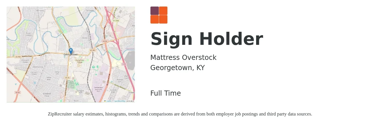 Mattress Overstock job posting for a Sign Holder in Georgetown, KY with a salary of $13 to $17 Hourly with a map of Georgetown location.