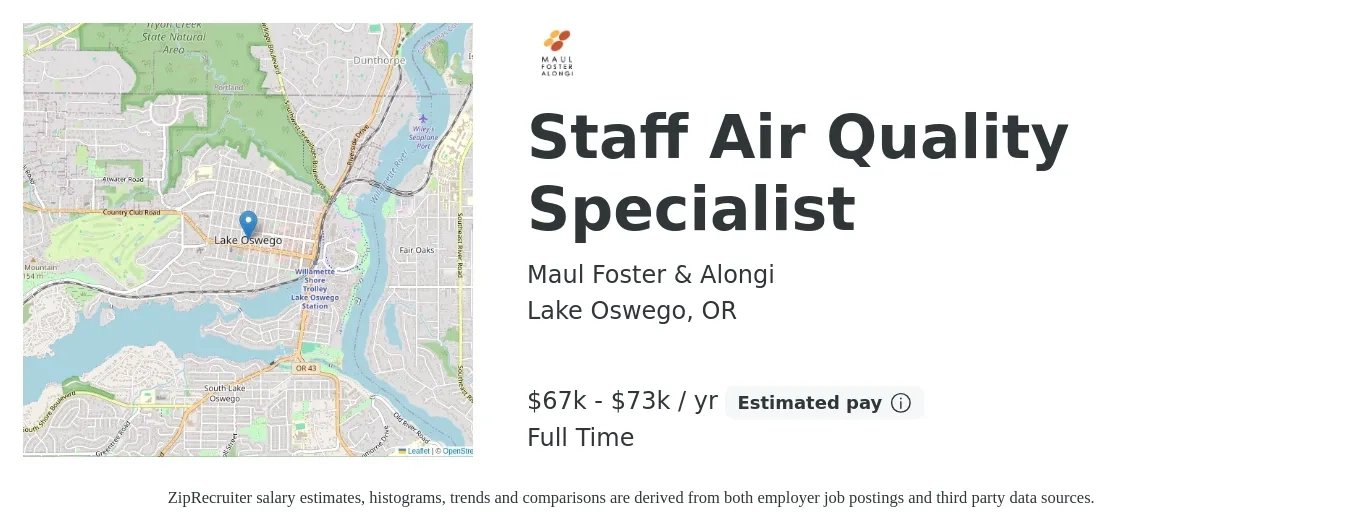 Maul Foster & Alongi job posting for a Staff Air Quality Specialist in Lake Oswego, OR with a salary of $67,500 to $73,000 Yearly with a map of Lake Oswego location.