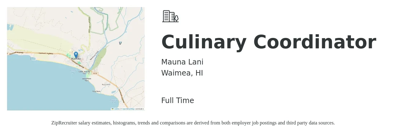 Mauna Lani job posting for a Culinary Coordinator in Waimea, HI with a salary of $21 to $24 Hourly with a map of Waimea location.