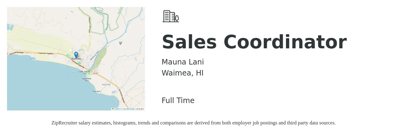 Mauna Lani job posting for a Sales Coordinator in Waimea, HI with a salary of $24 to $25 Hourly with a map of Waimea location.