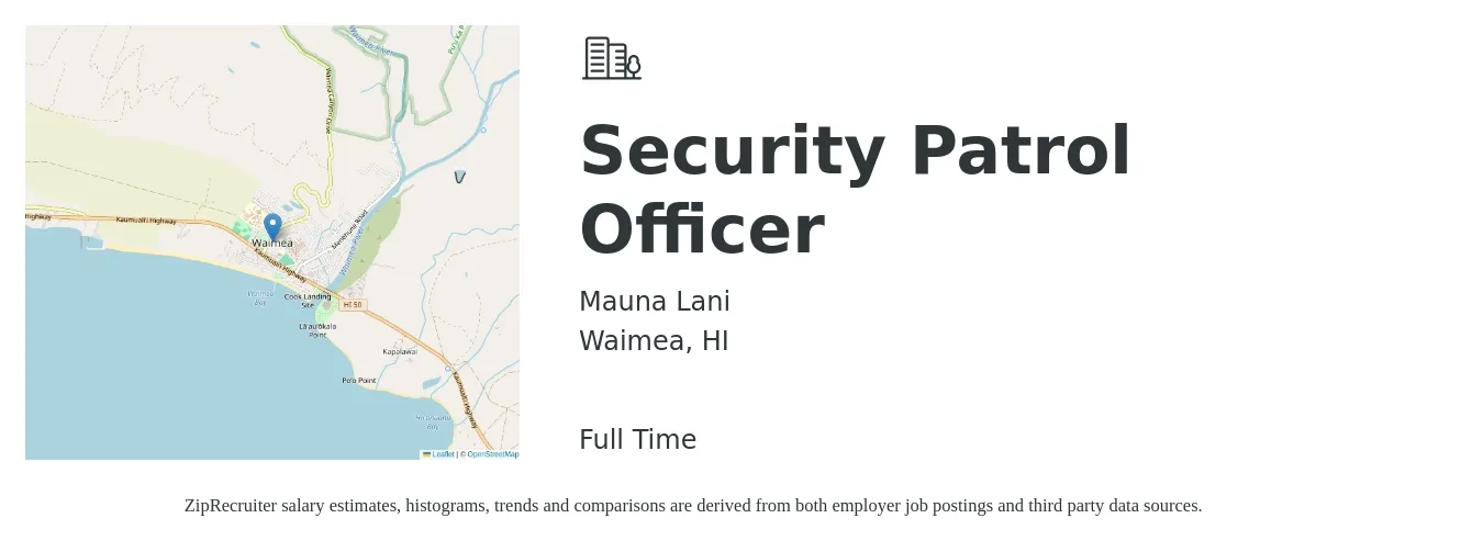 Mauna Lani job posting for a Security Patrol Officer in Waimea, HI with a salary of $24 to $26 Hourly with a map of Waimea location.