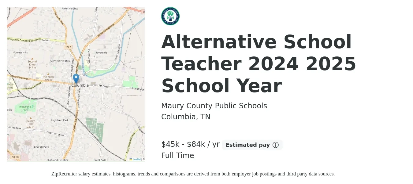 Maury County Public Schools job posting for a Alternative School Teacher 2024 2025 School Year in Columbia, TN with a salary of $45,079 to $84,015 Yearly with a map of Columbia location.