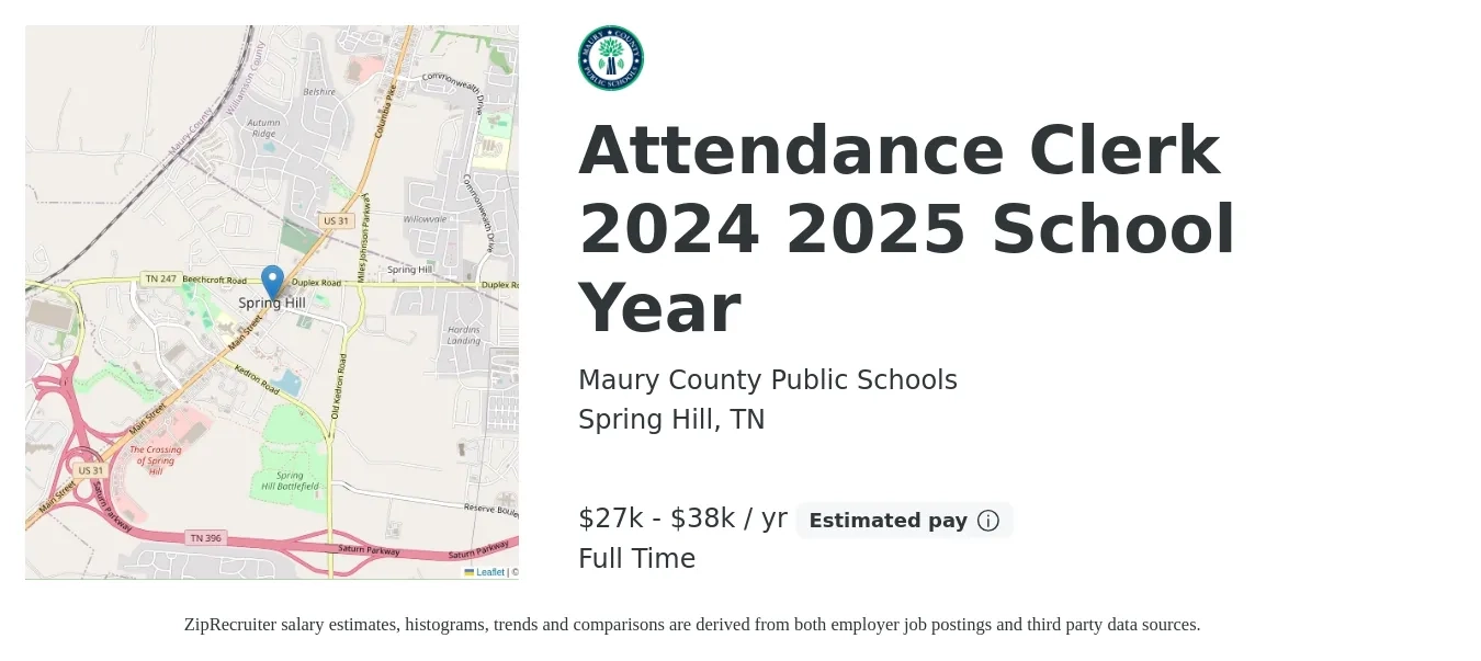 Maury County Public Schools job posting for a Attendance Clerk 2024 2025 School Year in Spring Hill, TN with a salary of $27,705 to $38,216 Yearly with a map of Spring Hill location.