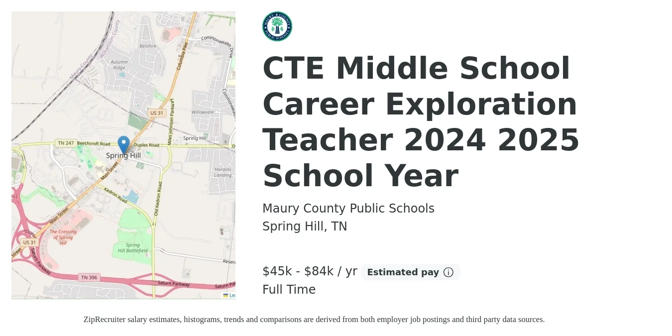 Maury County Public Schools job posting for a CTE Middle School Career Exploration Teacher 2024 2025 School Year in Spring Hill, TN with a salary of $45,079 to $84,015 Yearly with a map of Spring Hill location.