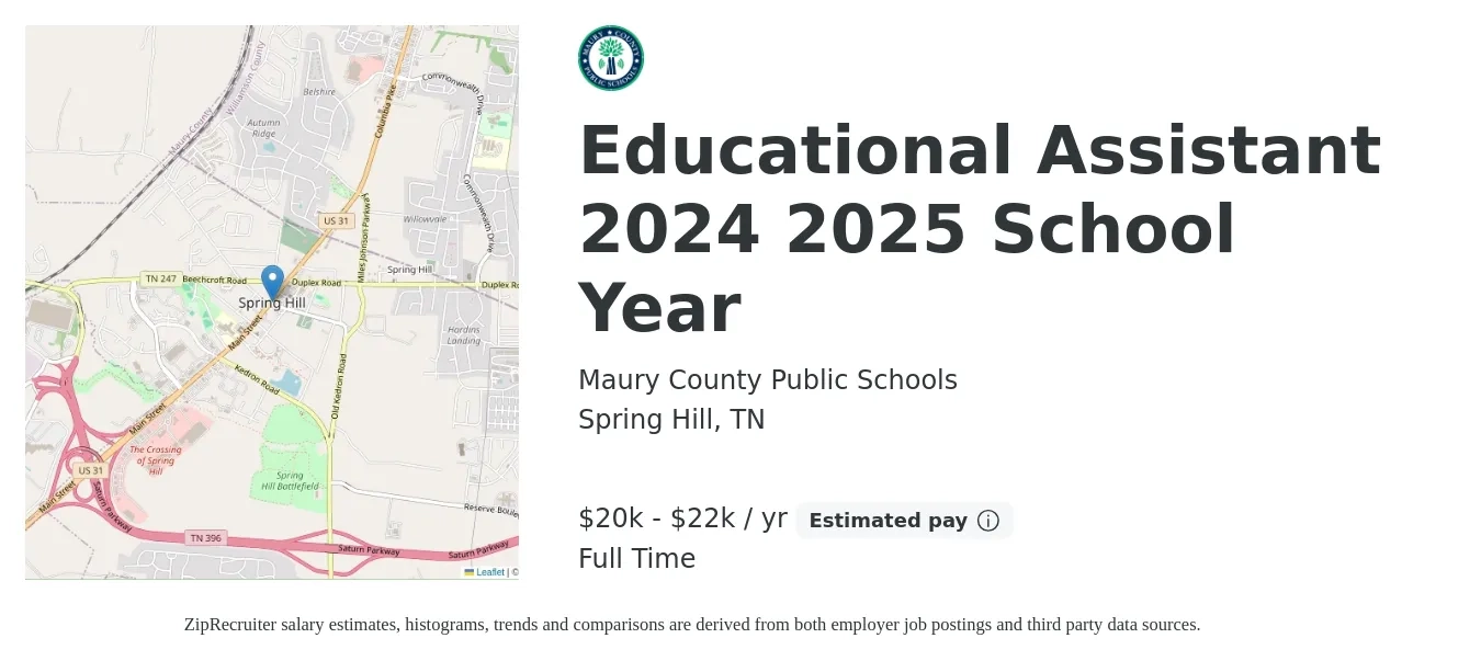 Maury County Public Schools job posting for a Educational Assistant 2024 2025 School Year in Spring Hill, TN with a salary of $20,468 to $21,714 Yearly with a map of Spring Hill location.
