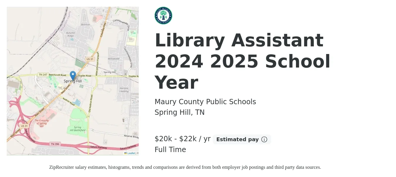 Maury County Public Schools job posting for a Library Assistant 2024 2025 School Year in Spring Hill, TN with a salary of $20,692 to $22,372 Yearly with a map of Spring Hill location.