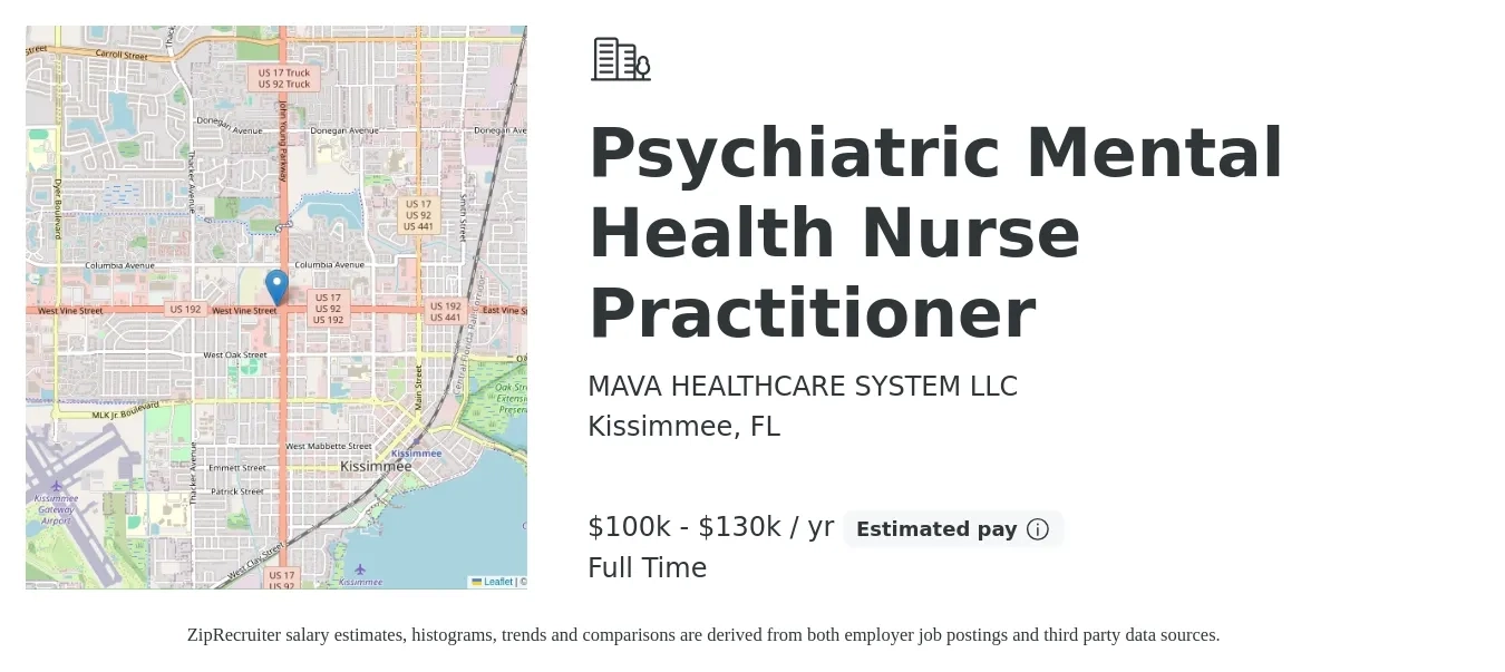 MAVA HEALTHCARE SYSTEM LLC job posting for a Psychiatric Mental Health Nurse Practitioner in Kissimmee, FL with a salary of $100,000 to $130,000 Yearly with a map of Kissimmee location.