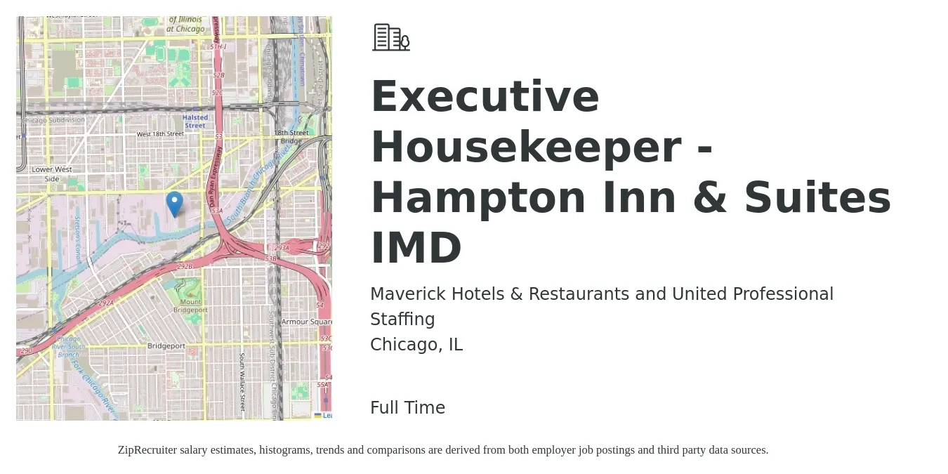 Maverick Hotels & Restaurants and United Professional Staffing job posting for a Executive Housekeeper - Hampton Inn & Suites IMD in Chicago, IL with a salary of $18 to $28 Hourly with a map of Chicago location.