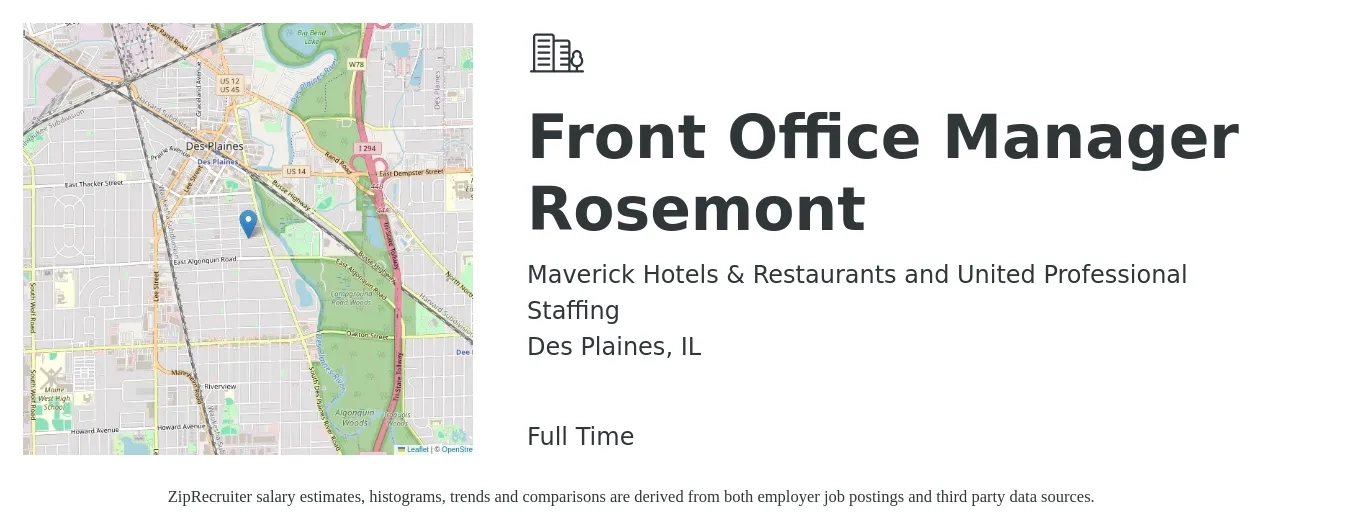 Maverick Hotels & Restaurants and United Professional Staffing job posting for a Front Office Manager Rosemont in Des Plaines, IL with a salary of $18 to $28 Hourly with a map of Des Plaines location.