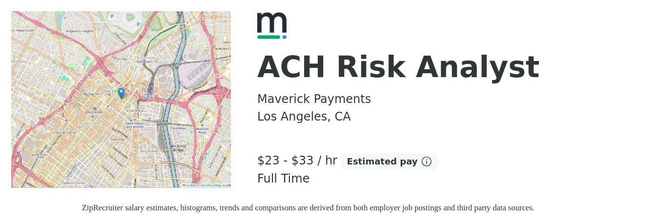 Maverick Payments job posting for a ACH Risk Analyst in Los Angeles, CA with a salary of $24 to $35 Hourly with a map of Los Angeles location.