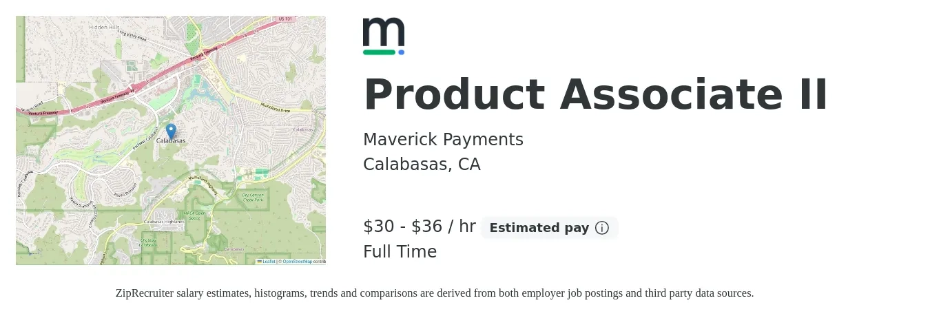 Maverick Payments job posting for a Product Associate II in Calabasas, CA with a salary of $32 to $38 Hourly with a map of Calabasas location.