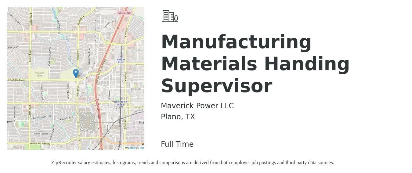 Maverick Power LLC job posting for a Manufacturing Materials Handing Supervisor in Plano, TX with a salary of $60,400 to $98,800 Yearly with a map of Plano location.