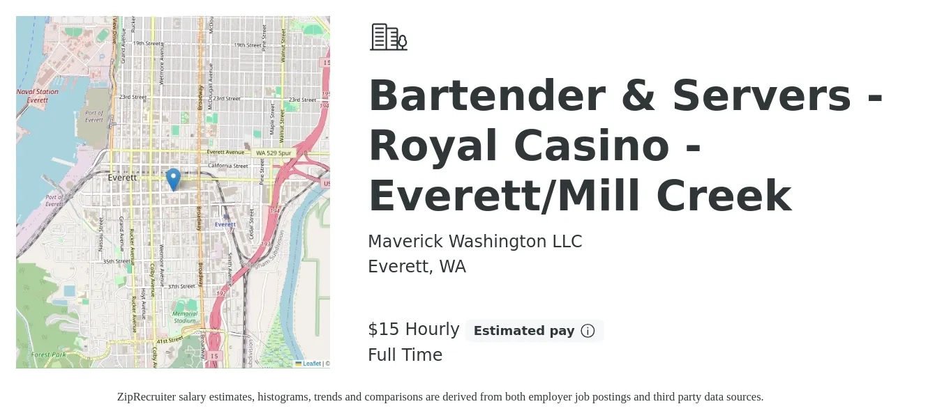 Maverick Washington LLC job posting for a Bartender & Servers - Royal Casino - Everett/Mill Creek in Everett, WA with a salary of $16 Hourly with a map of Everett location.
