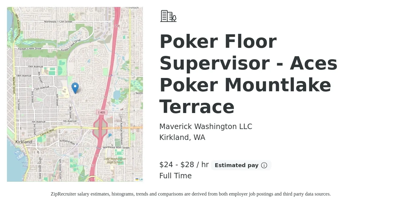 Maverick Washington LLC job posting for a Poker Floor Supervisor - Aces Poker Mountlake Terrace in Kirkland, WA with a salary of $25 to $30 Hourly with a map of Kirkland location.