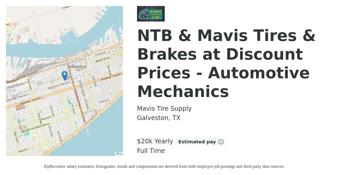 Mavis Tire Supply job posting for a NTB & Mavis Tires & Brakes at Discount Prices - Automotive Mechanics in Galveston, TX with a salary of $20,000 to $80,000 Yearly with a map of Galveston location.