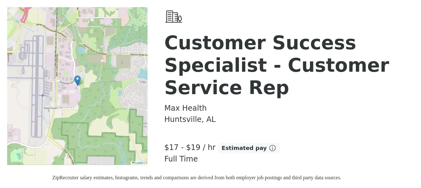 Max Health job posting for a Customer Success Specialist - Customer Service Rep in Huntsville, AL with a salary of $18 to $20 Hourly with a map of Huntsville location.