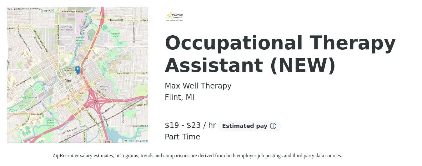 Max Well Therapy job posting for a Occupational Therapy Assistant (NEW) in Flint, MI with a salary of $20 to $24 Hourly with a map of Flint location.