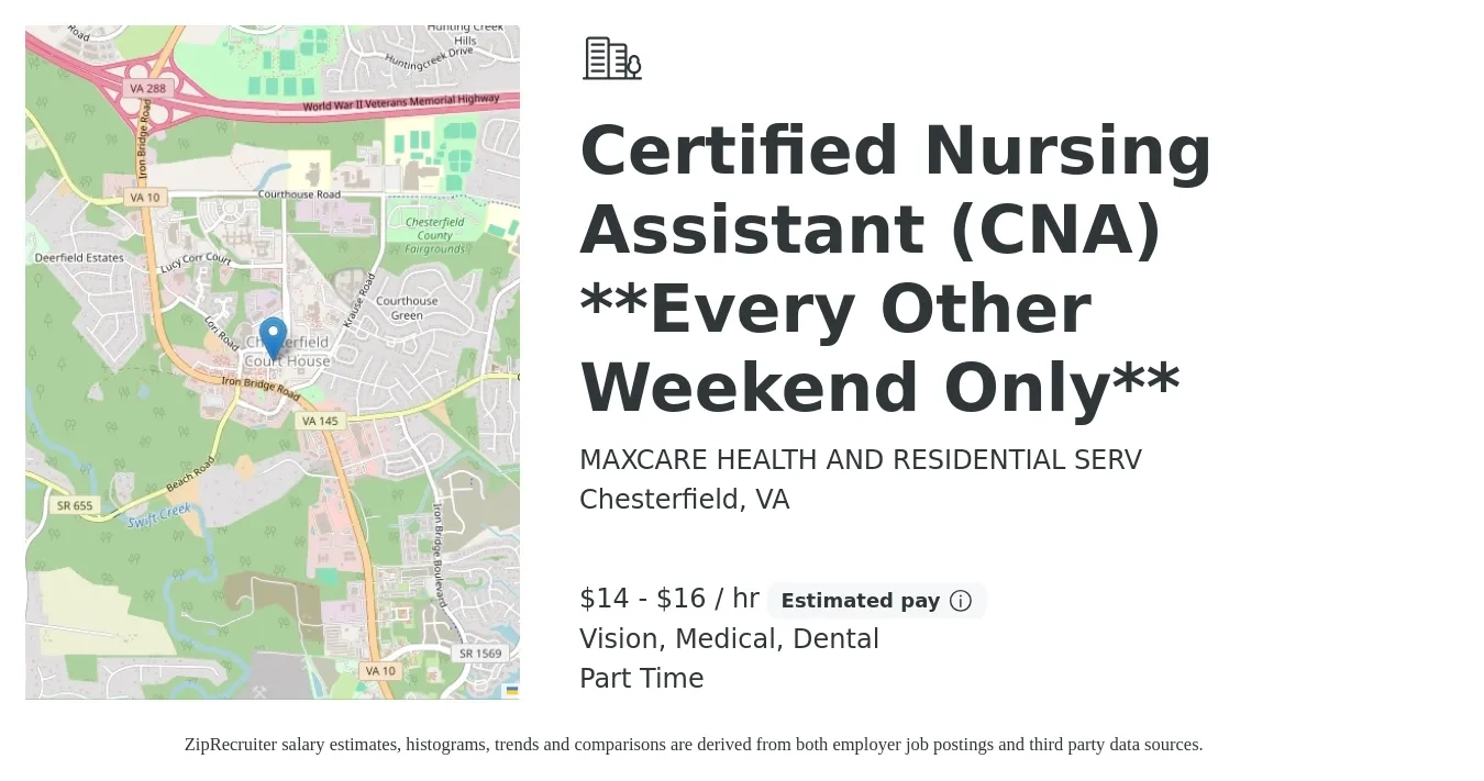 MAXCARE HEALTH AND RESIDENTIAL SERV job posting for a Certified Nursing Assistant (CNA) **Every Other Weekend Only** in Chesterfield, VA with a salary of $15 to $17 Hourly and benefits including dental, medical, and vision with a map of Chesterfield location.