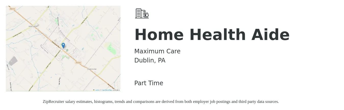 Maximum Care job posting for a Home Health Aide in Dublin, PA with a salary of $14 to $18 Hourly with a map of Dublin location.