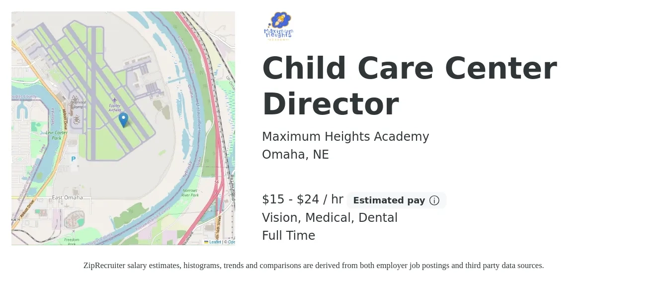 Maximum Heights Academy job posting for a Child Care Center Director in Omaha, NE with a salary of $16 to $25 Hourly and benefits including vision, dental, life_insurance, medical, pto, and retirement with a map of Omaha location.