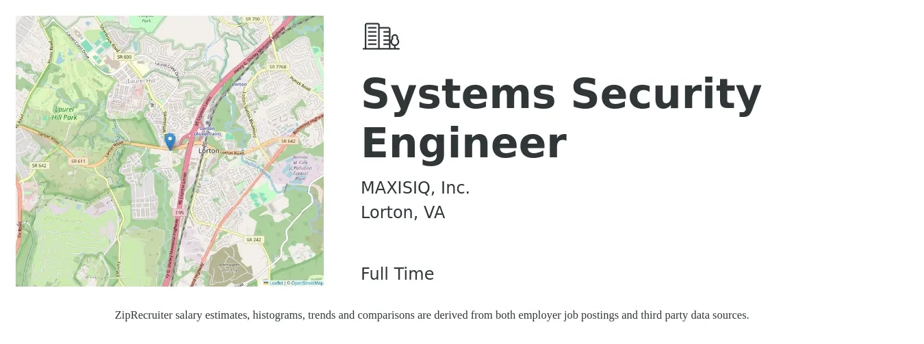 MAXISIQ, Inc. job posting for a Systems Security Engineer in Lorton, VA with a salary of $51 to $71 Hourly with a map of Lorton location.