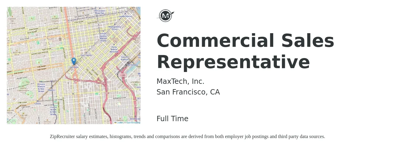 MaxTech, Inc. job posting for a Commercial Sales Representative in San Francisco, CA with a salary of $53,500 to $77,700 Yearly with a map of San Francisco location.
