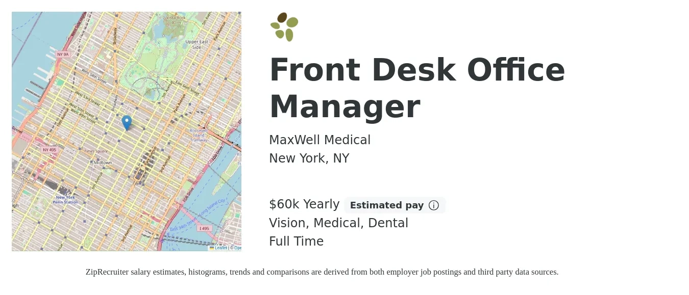 MaxWell Medical job posting for a Front Desk Office Manager in New York, NY with a salary of $60,000 Yearly (plus commission) and benefits including dental, life_insurance, medical, retirement, and vision with a map of New York location.