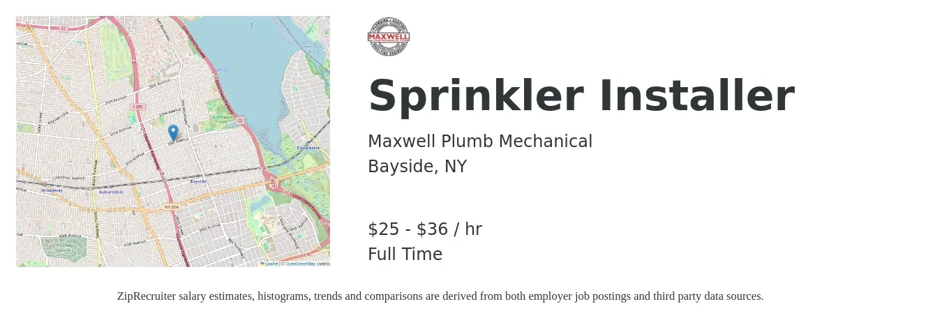 Maxwell Plumb Mechanical job posting for a Sprinkler Installer in Bayside, NY with a salary of $26 to $38 Hourly with a map of Bayside location.