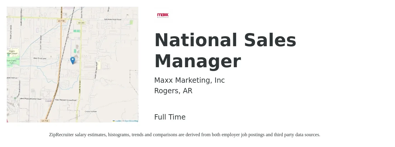 Maxx Marketing, Inc job posting for a National Sales Manager in Rogers, AR with a salary of $70,000 to $98,500 Yearly with a map of Rogers location.